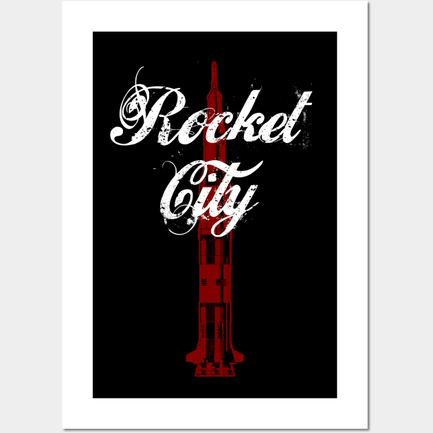 Rocket City - Saturn V - Huntsville AL Alabama Wall Art by Barn Shirt USA